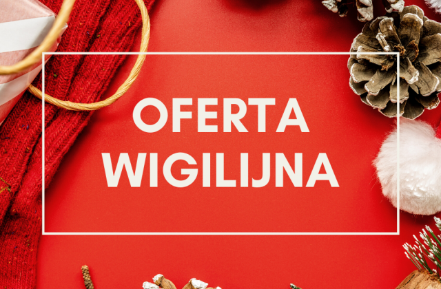 Warto wiedzieć: Oferta Wigilijna 2020