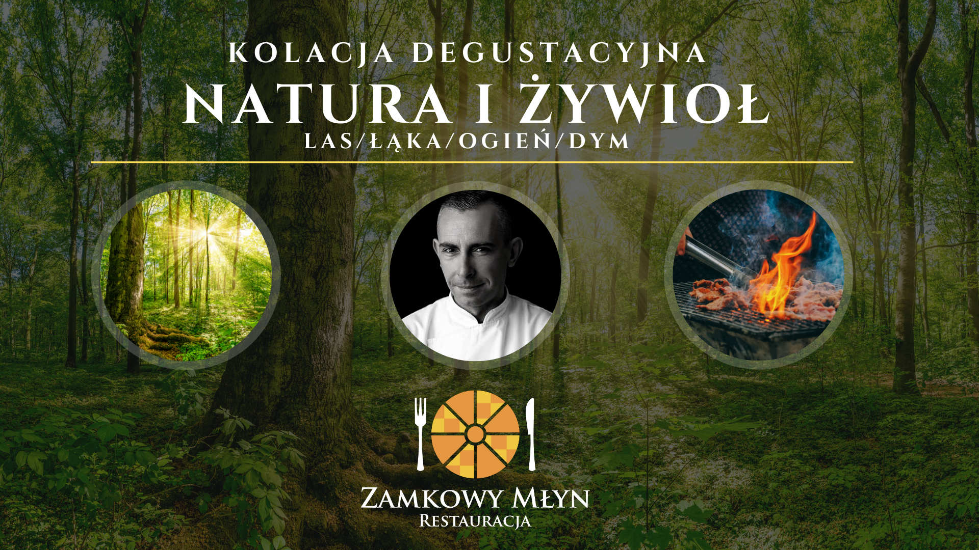 Kolacja degustacyjna Natura i Żywioł - Zamkowy Młyn Krapkowice