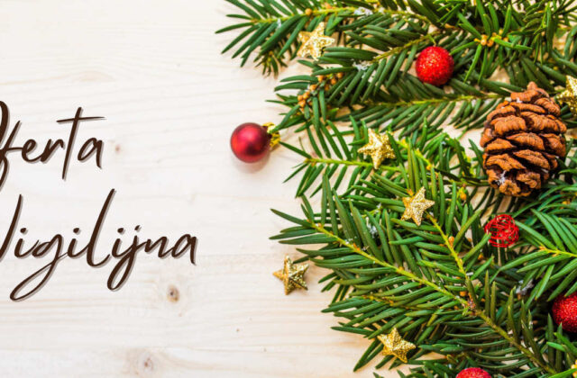 Warto wiedzieć: Oferta Wigilijna 2021 – zestawy oraz oferta indywidualna