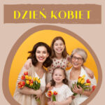 Dzień Kobiet w Zamkowym Młynie - 8 marca 2022
