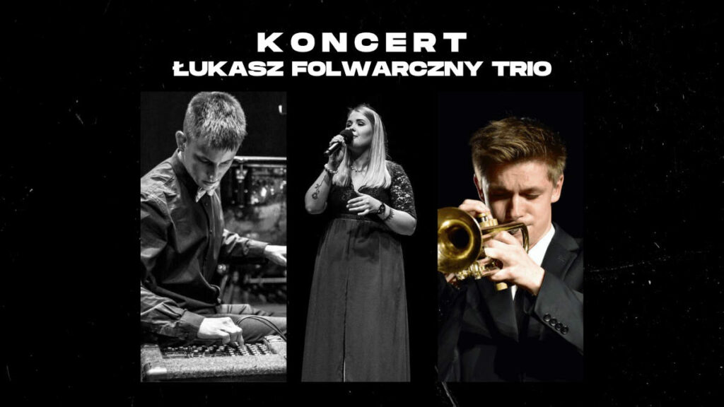 Łukasz Folwarczny Trio - Koncert
