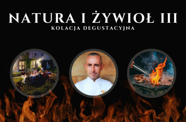 Kolacja degustacyjna Natura i Żywioł edycja III
