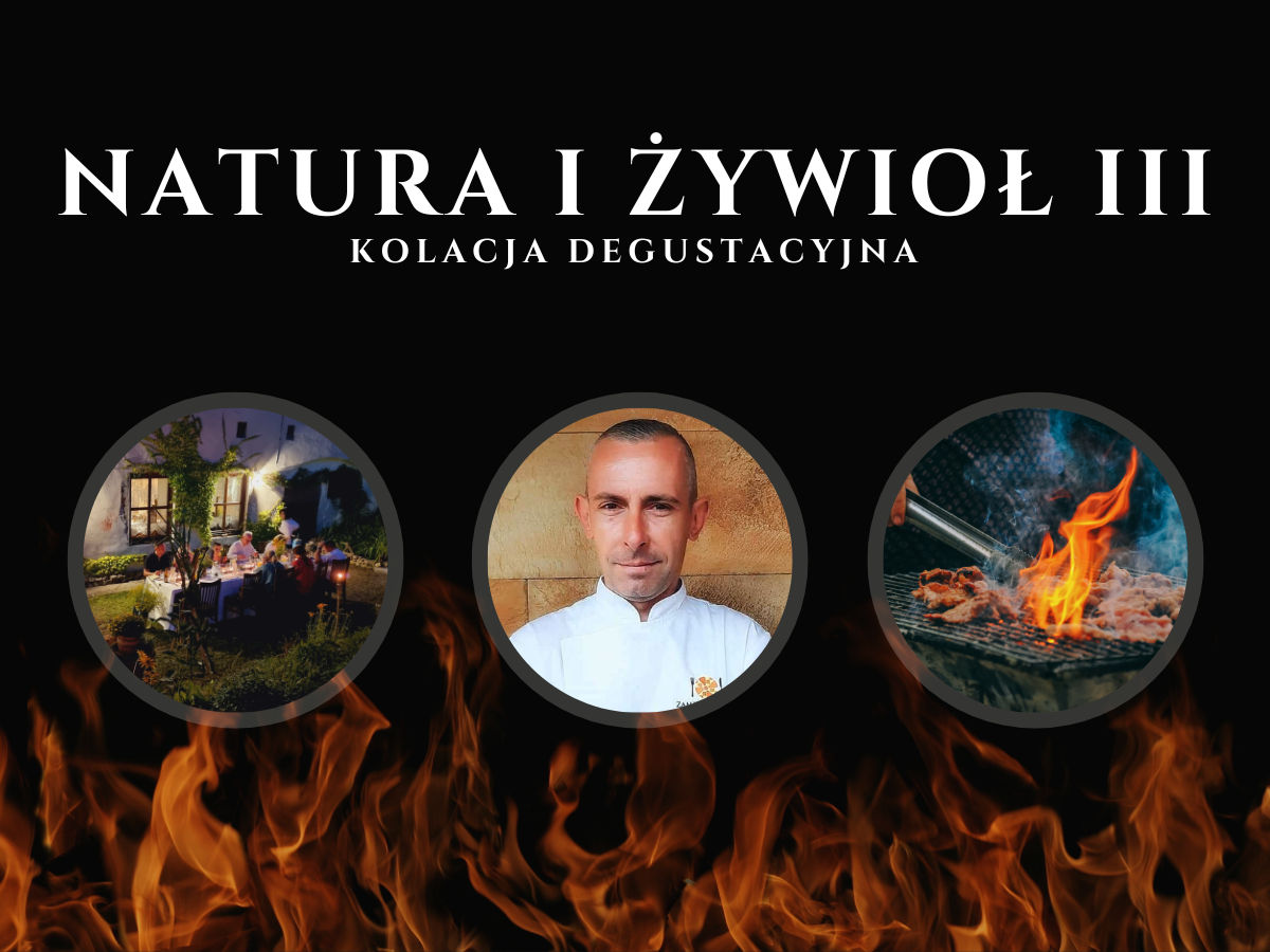 Kolacja degustacyjna Natura i Żywioł edycja III